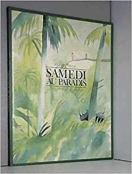 Samedi au paradis - Click to enlarge picture.