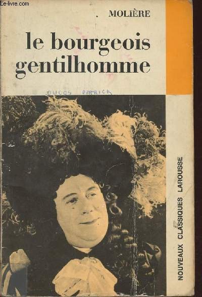 Le Bourgeois Gentilhomme (French Edition) - Click to enlarge picture.