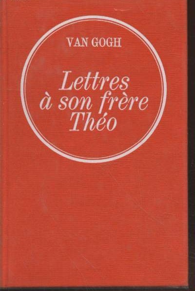Lettres à son frère Théo - Click to enlarge picture.