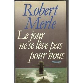 Le Jour ne se leve pas pour nous - Click to enlarge picture.