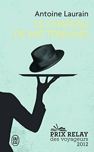 Le chapeau de Mitterrand - Click to enlarge picture.