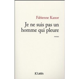 Je ne suis pas un homme qui pleure - Click to enlarge picture.