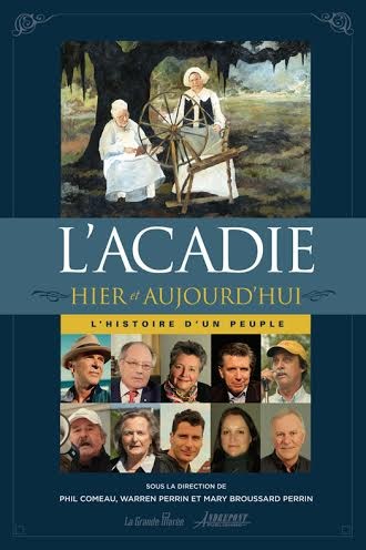 L'Acadie Hier et Aujourd'hui (French Edition) - Click to enlarge picture.