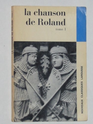 La Chanson De Roland: Tome I (Nouveaux Classiques Larousse) - Click to enlarge picture.