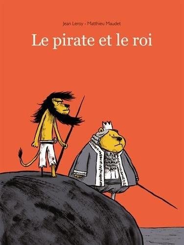 Le pirate et le roi - Click to enlarge picture.