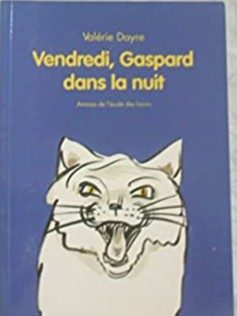 Vendredi, Gaspard dans la nuit - Click to enlarge picture.