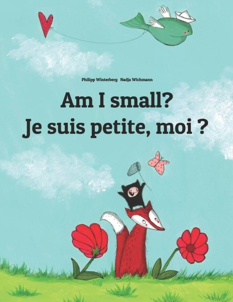 Am I Small? Je Suis Petite, Moi ? - Click to enlarge picture.