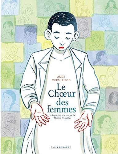 Le choeur des femmes - Click to enlarge picture.