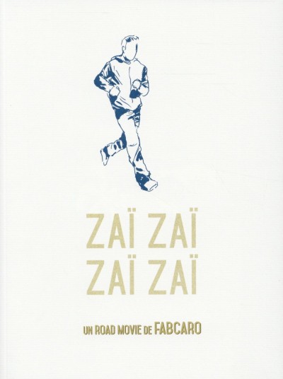 Zaï zaï zaï zaï - Click to enlarge picture.