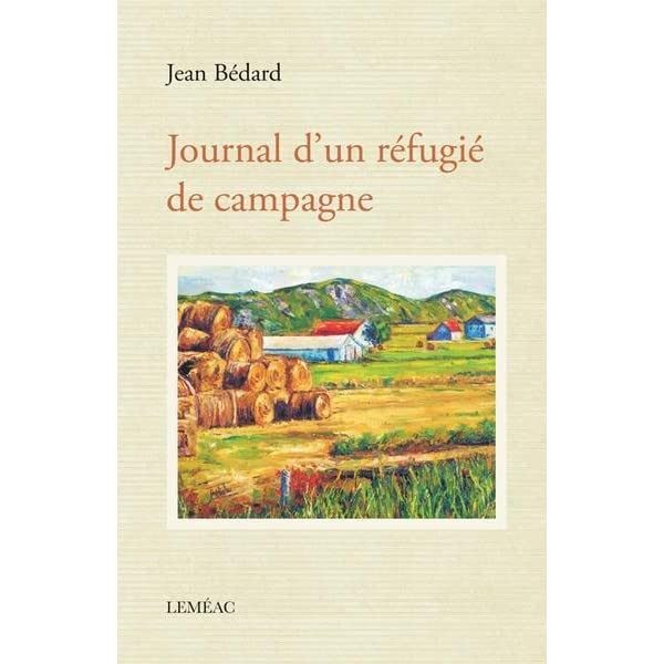 Journal d'un réfugié de campagne - Click to enlarge picture.