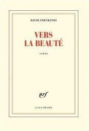 Vers la beauté - Click to enlarge picture.