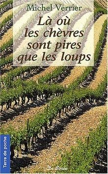 Là où les chèvres sont pires que les loups - Click to enlarge picture.