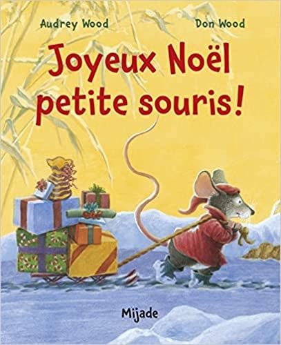 Joyeux Noël, petite souris ! - Click to enlarge picture.