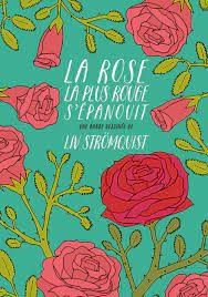 La rose la plus rouge s'épanouit - Click to enlarge picture.