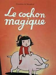 Le cochon magique - Click to enlarge picture.