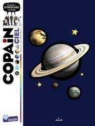 Copain du ciel: Le guide des astronomes en herbe - Click to enlarge picture.