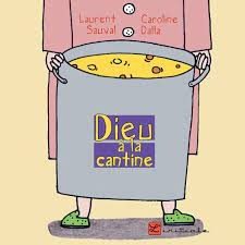 Dieu à la cantine - Click to enlarge picture.