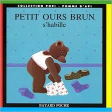 Petit Ours Brun s'habille - Click to enlarge picture.