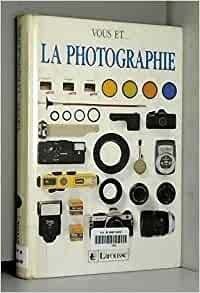Vous et... la photographie - Click to enlarge picture.