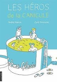 Les héros de la canicule - Click to enlarge picture.