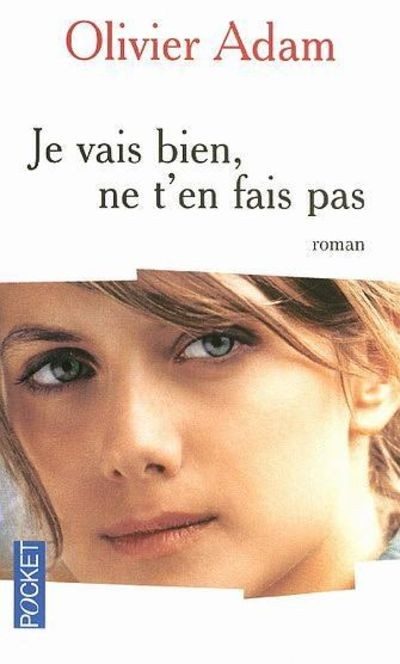 Je vais bien, ne t'en fais pas - Click to enlarge picture.