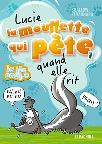 Lucie, la Moufette Qui Pète Quand Elle Rit - Click to enlarge picture.