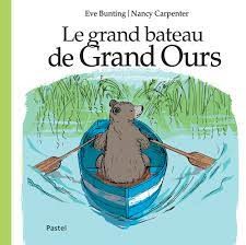 Le grand bateau de Grand Ours - Click to enlarge picture.
