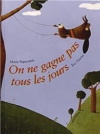 On ne gagne pas tous les jours - Click to enlarge picture.