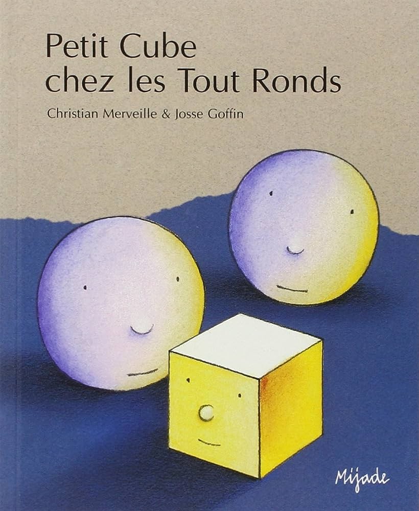 Petit Cube chez les Tout Ronds - Click to enlarge picture.