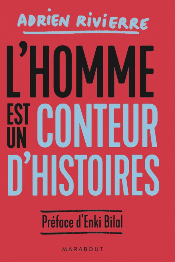L'homme est un Conteur D'histoires - Click to enlarge picture.