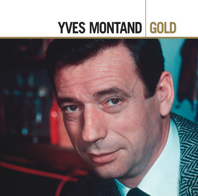 Yves Montand: Gold - Click to enlarge picture.