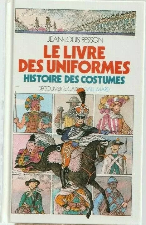 Le Livre Des Uniformes - Click to enlarge picture.