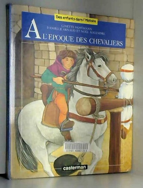 Al'epoque Des Chevaliers - Click to enlarge picture.