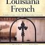 Dictionary of Louisiana French - Click to enlarge picture.