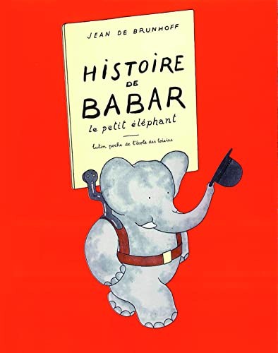 Histoire de Babar, le petit éléphant - Click to enlarge picture.