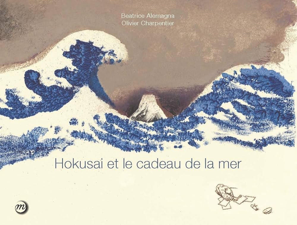 Hokusai et le cadeau de la mer - Click to enlarge picture.