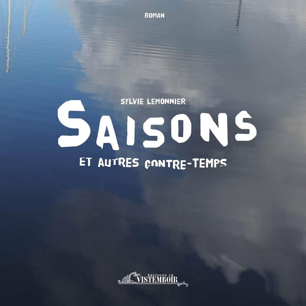 Saisons et autres contre-temps - Click to enlarge picture.