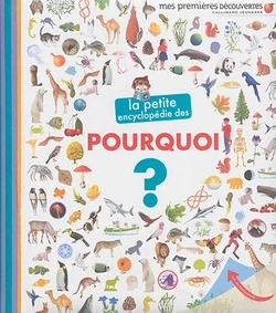 La petite encyclopédie des pourquoi ? - Click to enlarge picture.