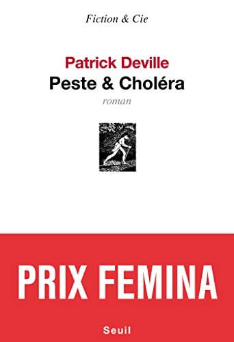 Peste & Choléra Prix Fémina 2012 - Click to enlarge picture.