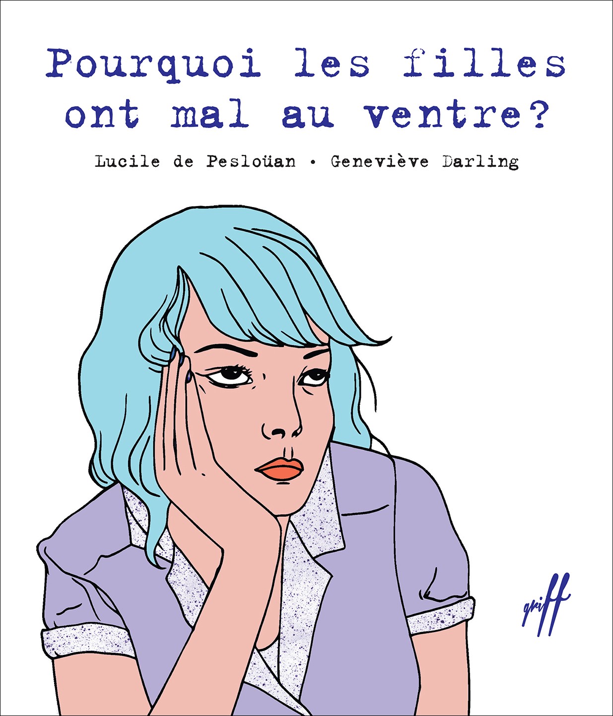 Pourquoi les filles ont mal au ventre? - Click to enlarge picture.