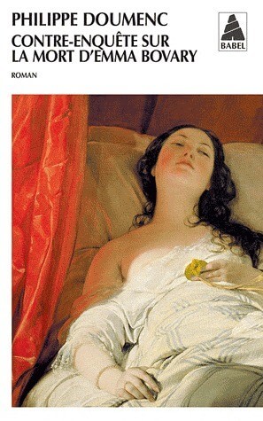 Contre-Enquete Sur LA Mort D'Emma Bovary (French Edition) - Click to enlarge picture.