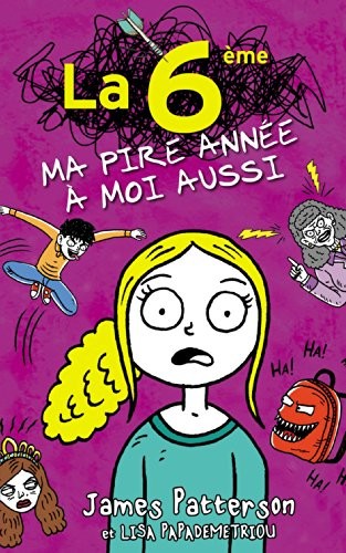 La 6ème : ma pire année à moi aussi - Click to enlarge picture.