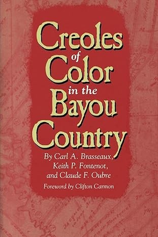 Creoles of color in the Bayou country - Click to enlarge picture.