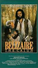 Belizaire The Cajun - Click to enlarge picture.