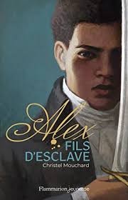 Alex, fils d'esclave - Click to enlarge picture.