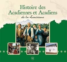 Histoire des Acadiennes et Acadiens - Click to enlarge picture.