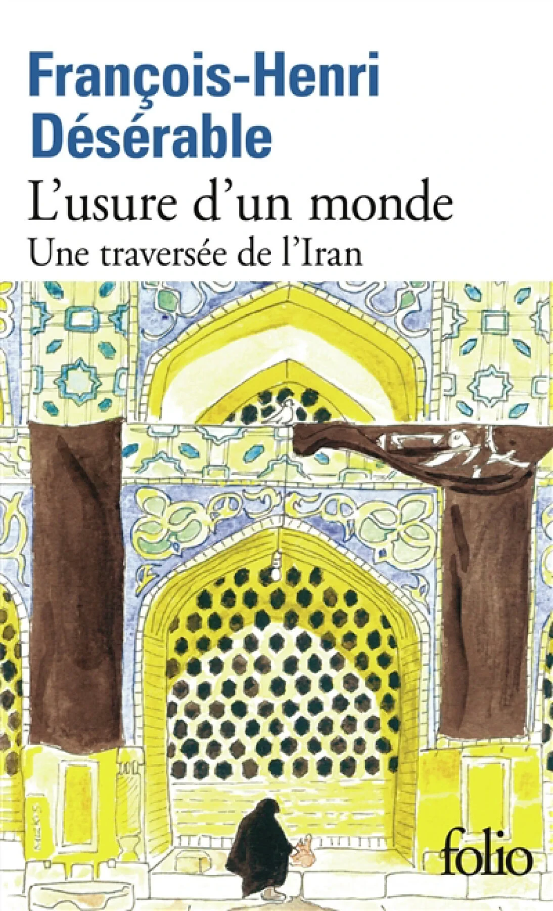 L'usure d'un monde - Click to enlarge picture.