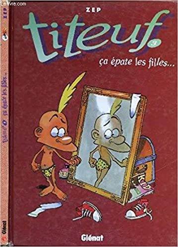 Titeuf, tome 3 : Ca épate les filles - Click to enlarge picture.