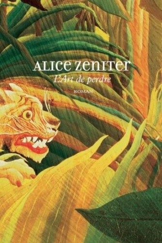 L'art de perdre de Alice Zeniter