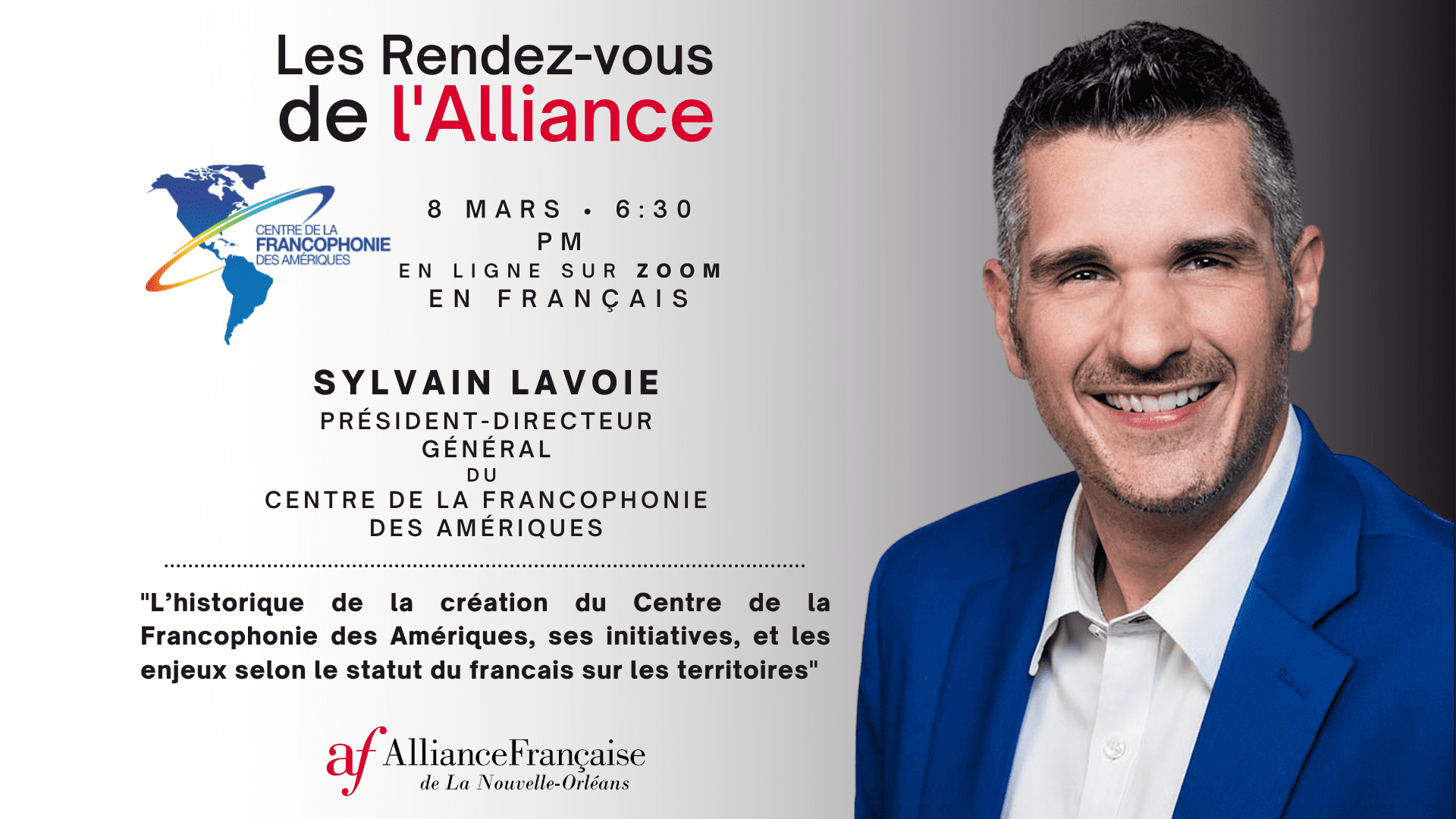 Rendez-vous de l'Alliance - Sylvain Lavoie du Centre de la Francophonie des Amériques